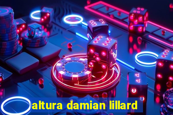 altura damian lillard